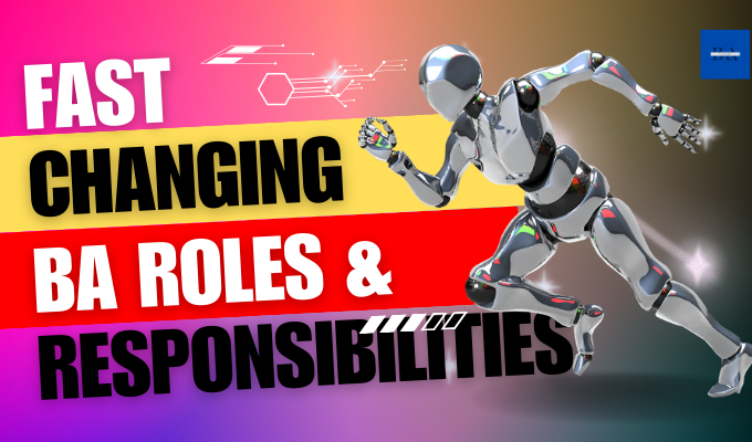 fast_changing_BA_roles Fast changing BA Roles